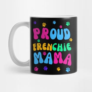 Proud Frenchie Mama Mug